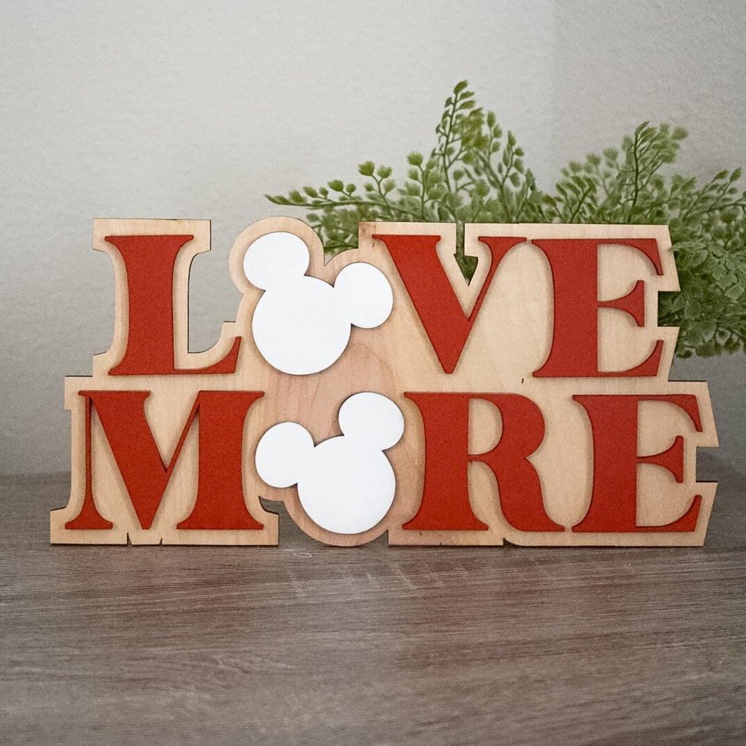 Love More Quote Sign
