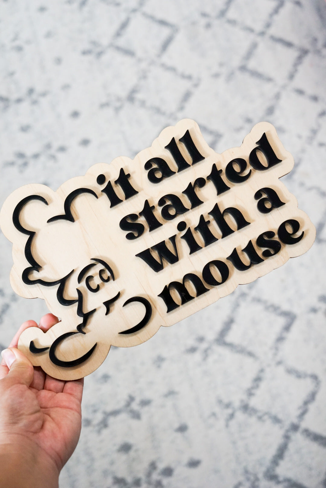 Started With A Mouse Quote Sign