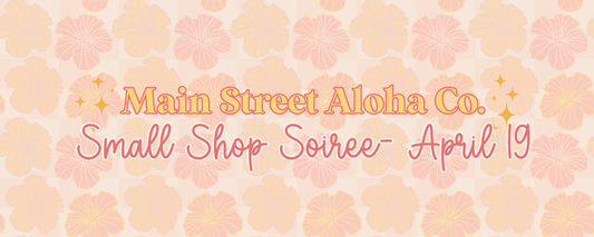 Small Shop Soirée – April 19 💛