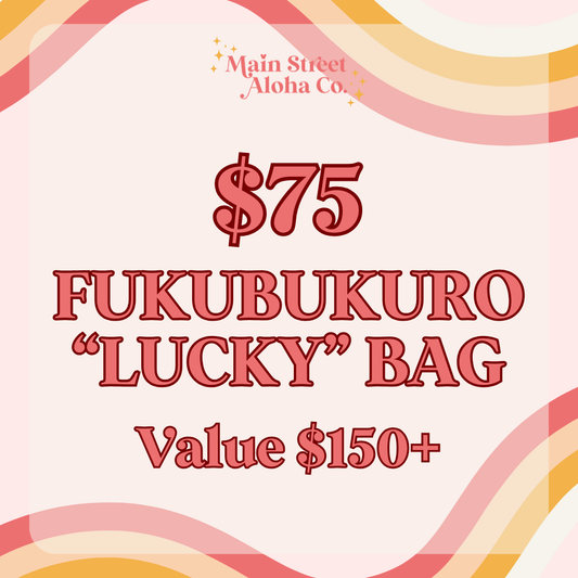 $75 Fukubukuro "Lucky" Bag (Copy)